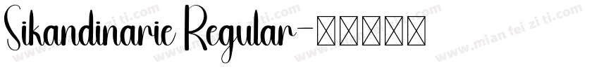 Sikandinarie Regular字体转换